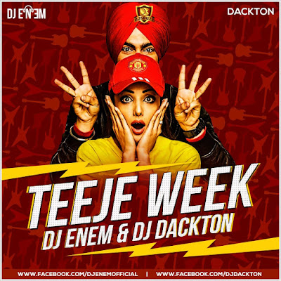 Teeje Week (Remix) – DJ Enem & DJ Dackton