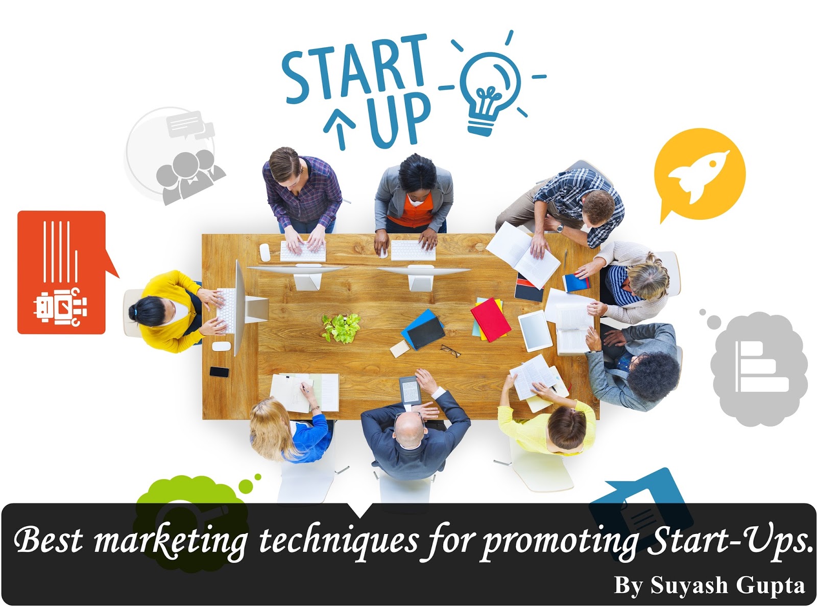Its Diversified Best marketing techniques for promotion of Startup.