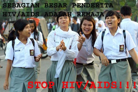 BAHAYA HIV AIDS BAGI REMAJA