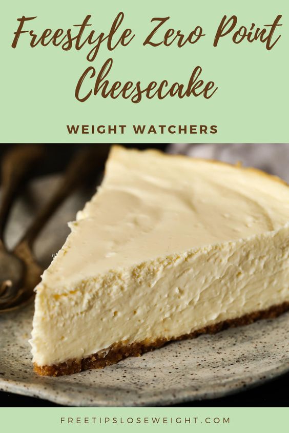 Weight Watchers Freestyle Zero Point Cheesecake - My Favorite Recipe