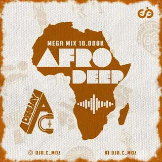 DJ A.C - Mega Mix 10.000K (Afro Deep)