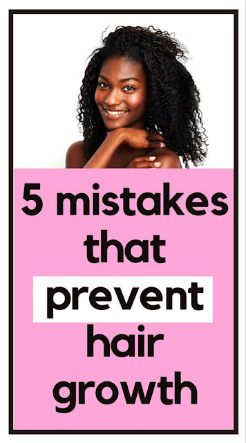 5 Mistakes That Prevent Hair Growth - wellness topic