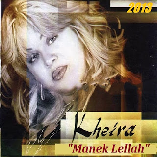 Cheba kheira-Manek Lellah