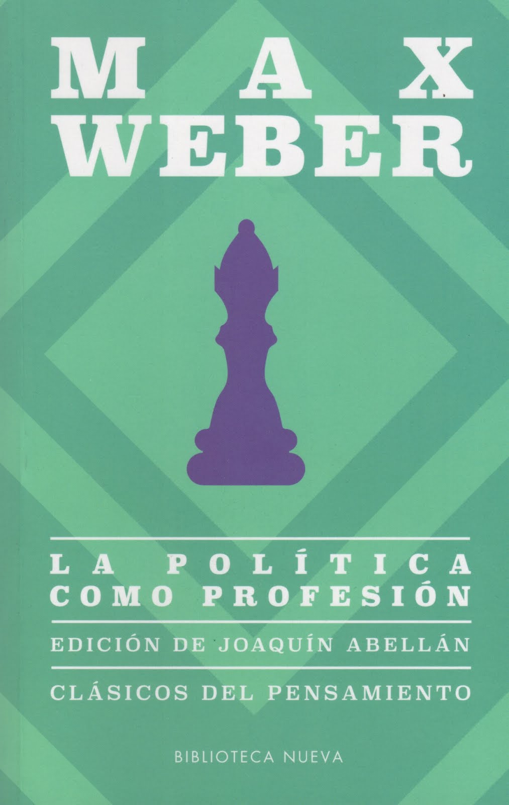 Max Weber (La política como profesión)