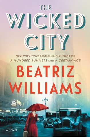 Book Spotlight: The Wicked City by Beatriz Williams