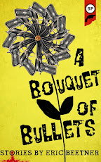 A Bouquet of Bullets