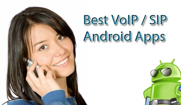 best android VoIP app