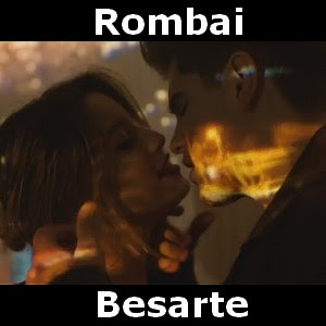 Rombai – Besarte