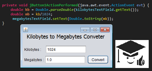 Kilobyte to Megabyte conversion in Java with GUI