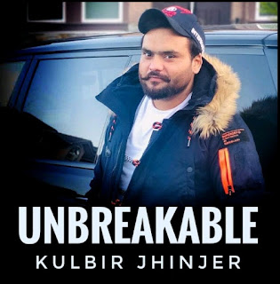 Unbreakable Lyrics – Kulbir Jhinjer | Byg Byrd Song