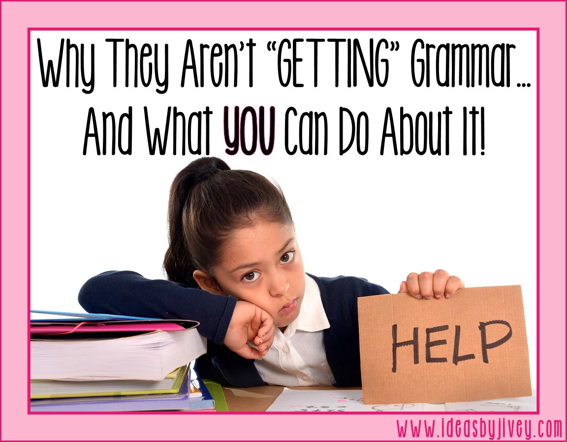 Stop Teaching Grammar in Isolation! Ideas by Jivey
