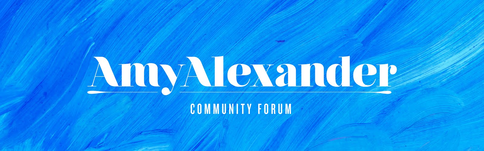 Amy Alexander Community Forum