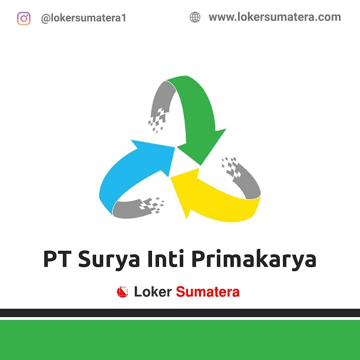 Loker Pekanbaru | Lowongan Kerja Pekanbaru, PT Surya Inti Primakarya sebagai Staff Legal, Logistic Exim Staff Loker Pekanbaru | Lowongan Kerja Pekanbaru, PT Surya Inti Primakarya sebagai Staff Legal, Logistic Exim Staff