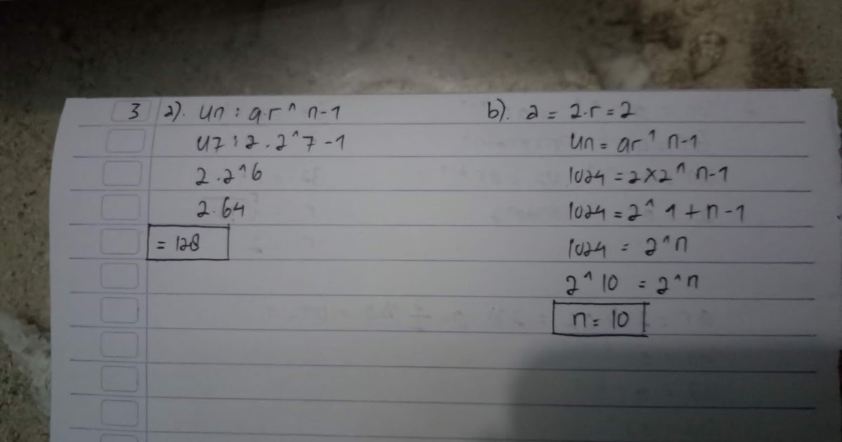 Diketahui Barisan Geometri Berikut 2 4 8 A Tentukan Suku Ke 7 Dari Barisan Tersebut B Jika Suku Terakhir Barisan Tersebut Adalah 1 024 Maka Berapa Banyak Suku Pada Barisan Tersebut 27anoksa Com