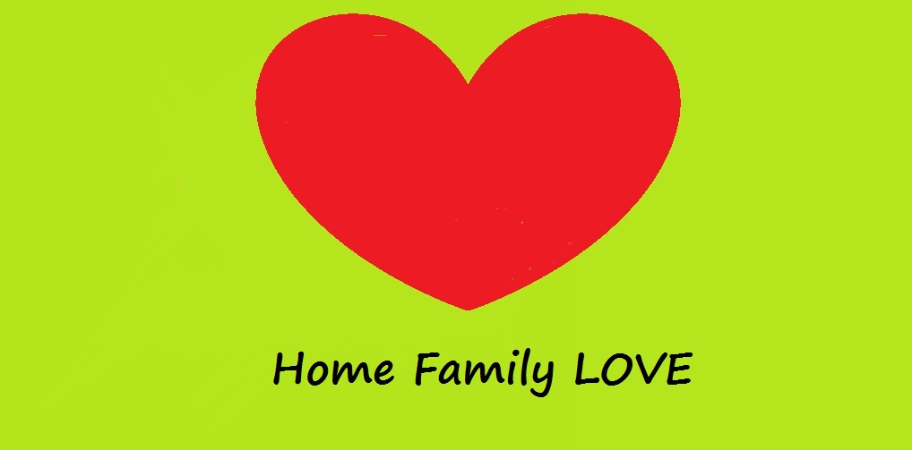Home Family LOVE