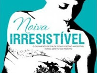 Resenha Noiva Irresistível - Cretino Irresistível # 3.5 - Christina Lauren