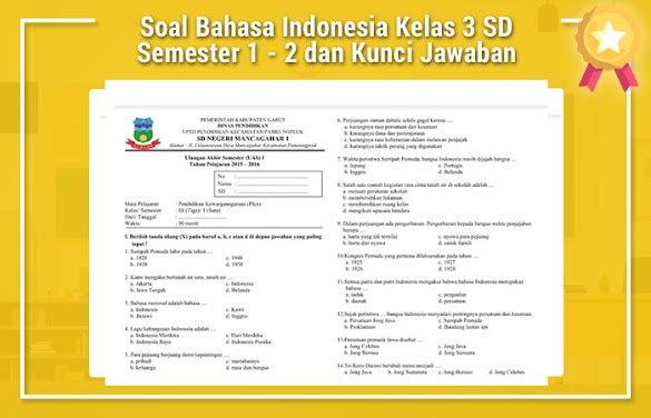 Soal Bahasa Indonesia Kelas 3 Sd Semester 1 2 Dan Kunci