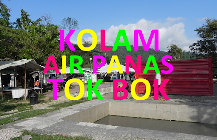 Kolam Air Panas Tok Bok