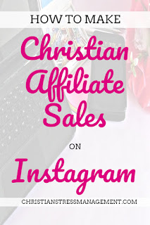 How to make Christian affiliate sales on Instagram