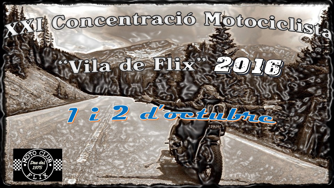 XXI Concentración Motociclista "Vila de Flix" 2015