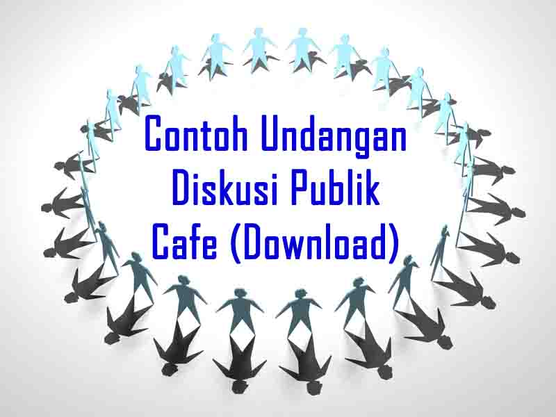 Contoh Undangan Diskusi Publik Cafe (Download)