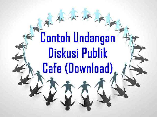 Contoh Undangan Diskusi Publik Cafe (Download)