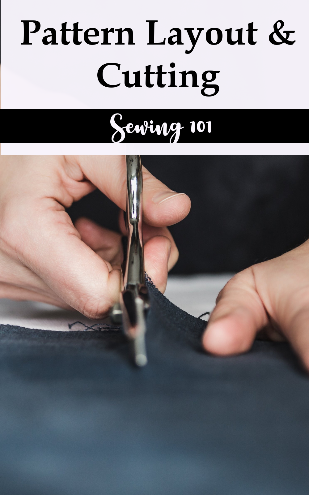 How to Read a Sewing Pattern for Fabric Layout and Cutting Sew Simple