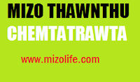 MIZO THAWNTHU CHEMTATRAWTA