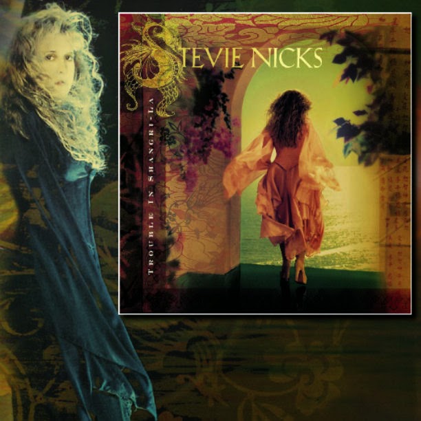 Stevie Nicks "Trouble in Shangri-La" .