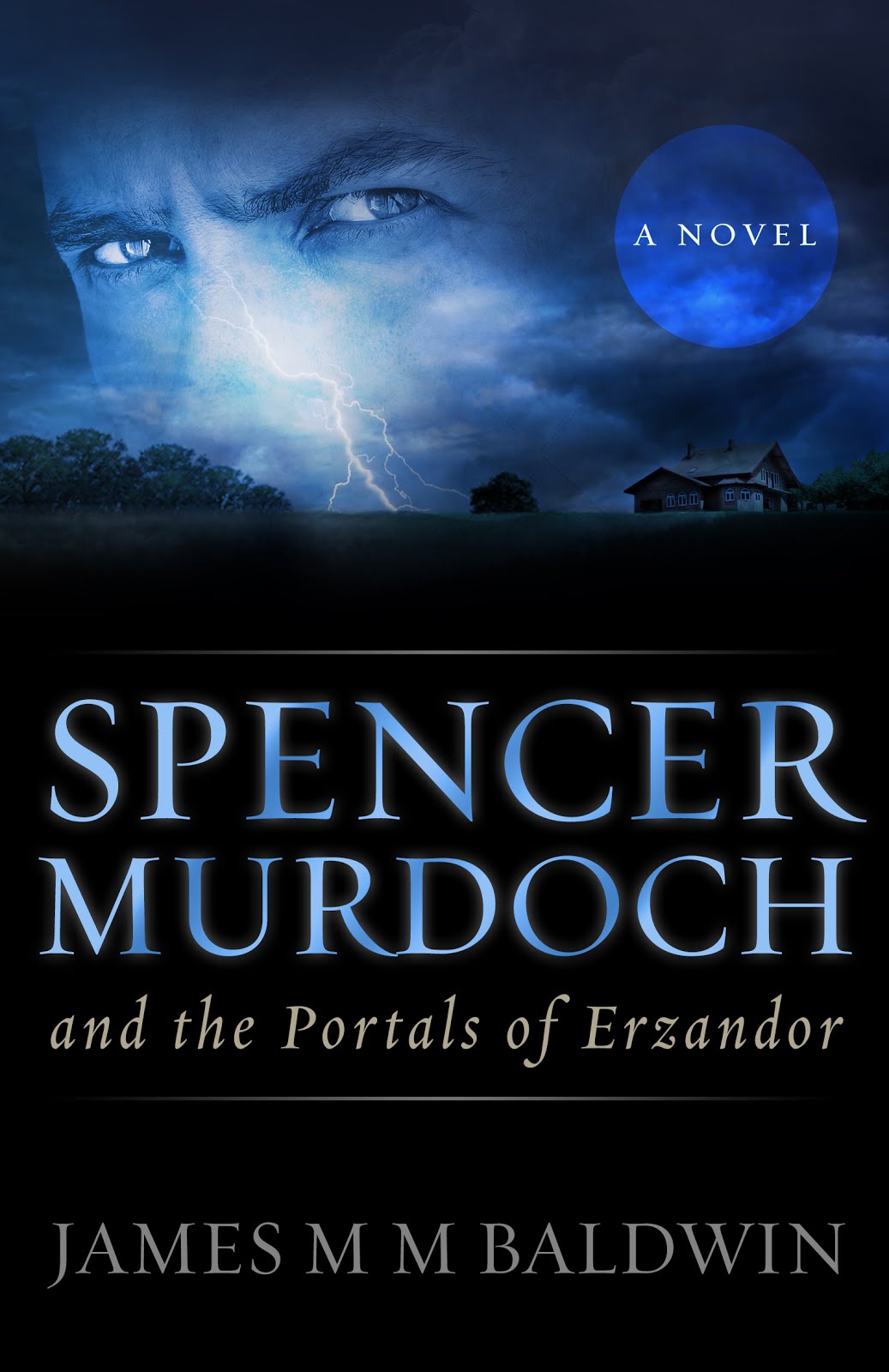 Spencer Murdoch and the Portals of Erzandor (New Version)