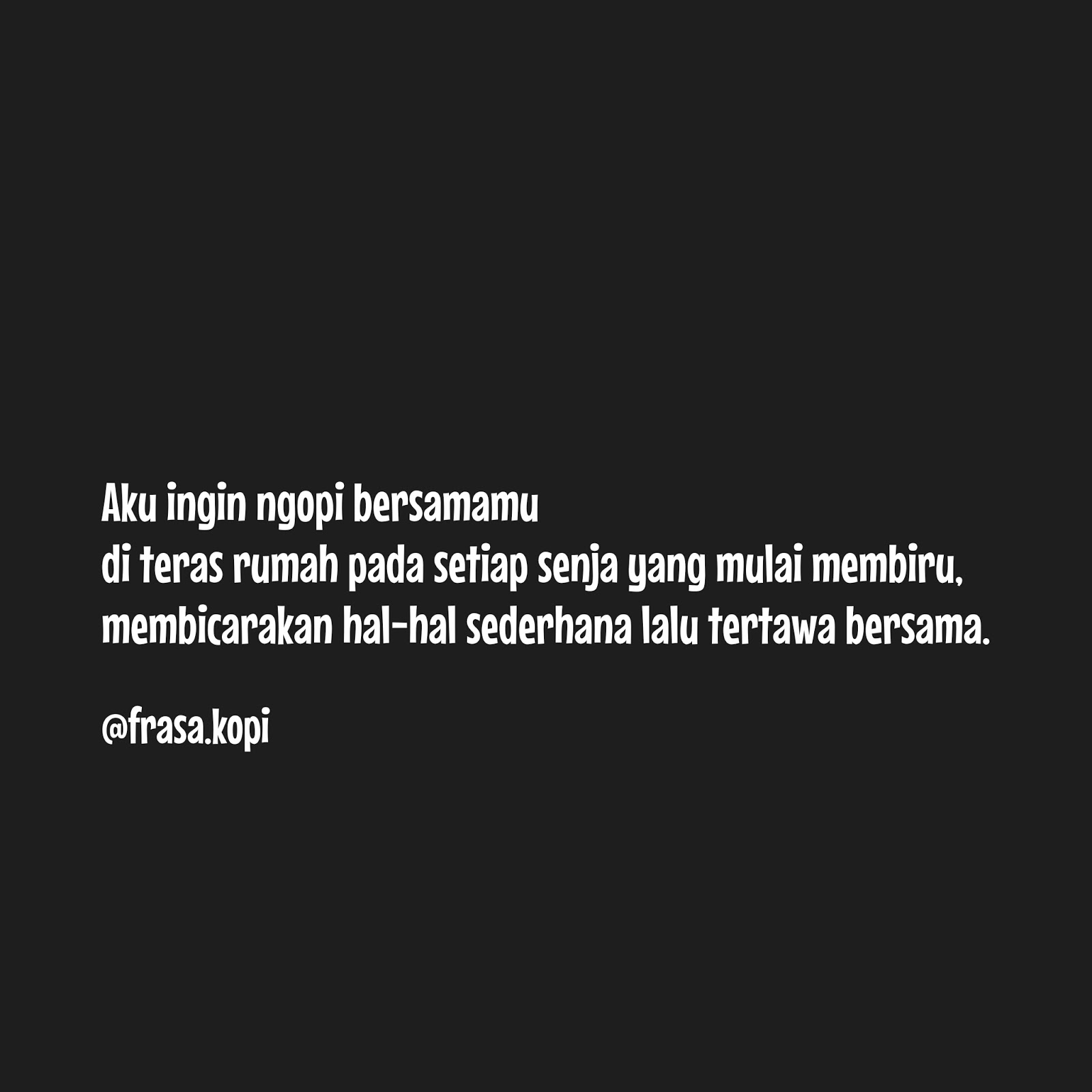 20 Kata Kata Puitis Tentang Kopi Mogimogy