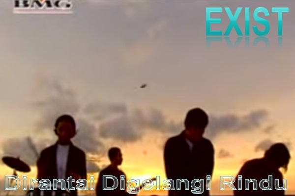 Download Lagu Malaysia Exist Dirantai Digelangi Rindu Mp3 Gratis Dion Musik