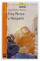 FRAY PERICO Y MONPETIT--JUAN MUÑOZ MARTIN