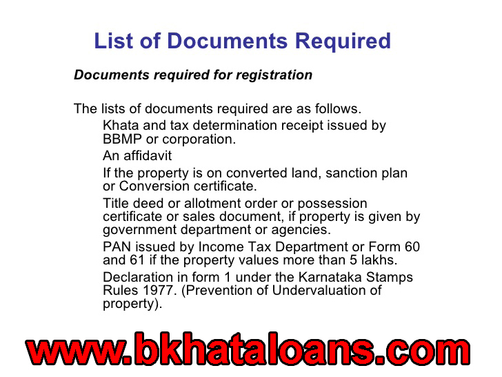 B Khata Loans In Bangalore LIST OF DOCUMENT REQUIRED FOR REGISTRATION b-khata-loans-in-bangalore-list-of-document-required-for-registration