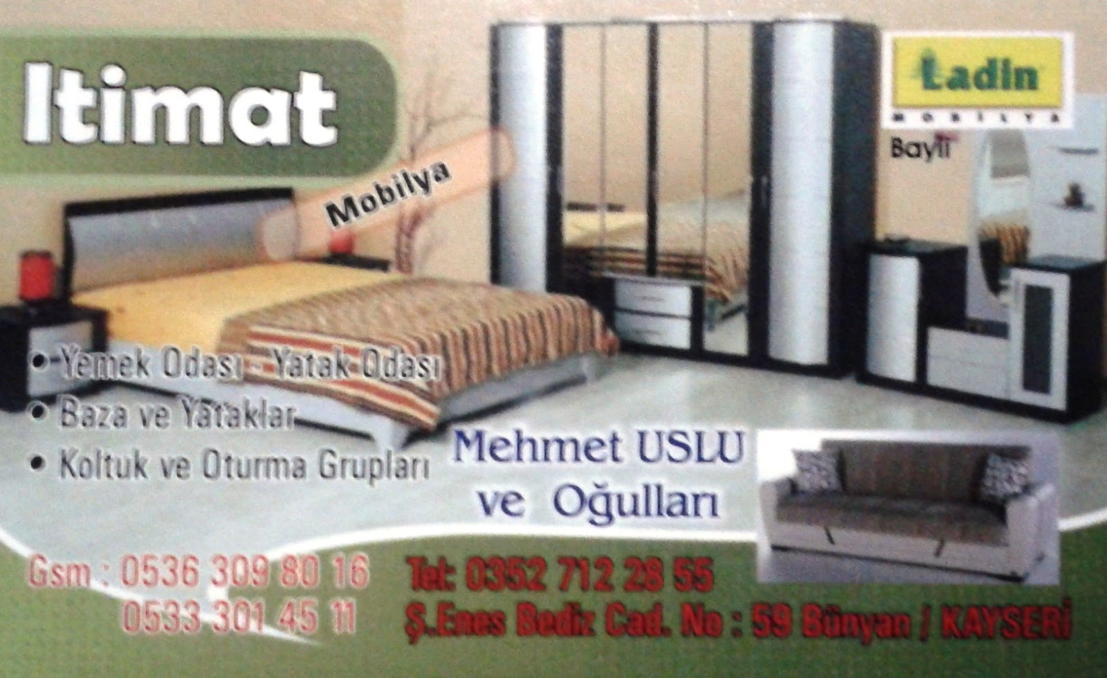 İtimat Mobilya / BÜNYAN