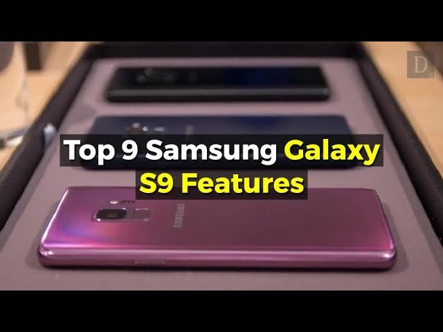 Galaxy S9: Samsung’s 9 best features [video]