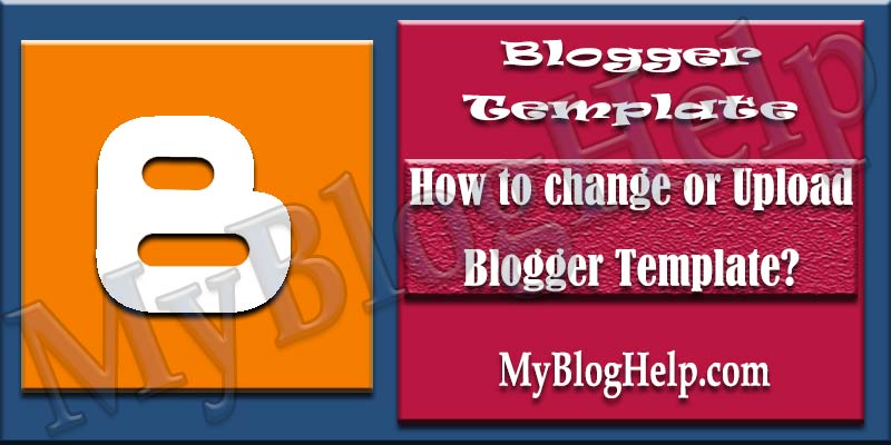 how to install upload custom blogger template in blogger blog