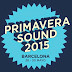 Se desvela el cartel del Primavera Sound 2015 !!!