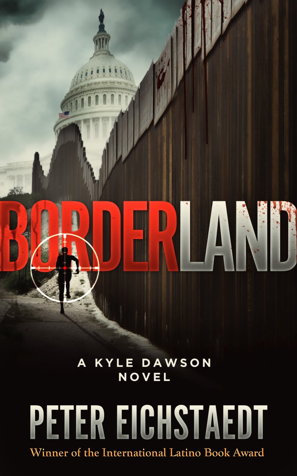 Borderland: a thriller