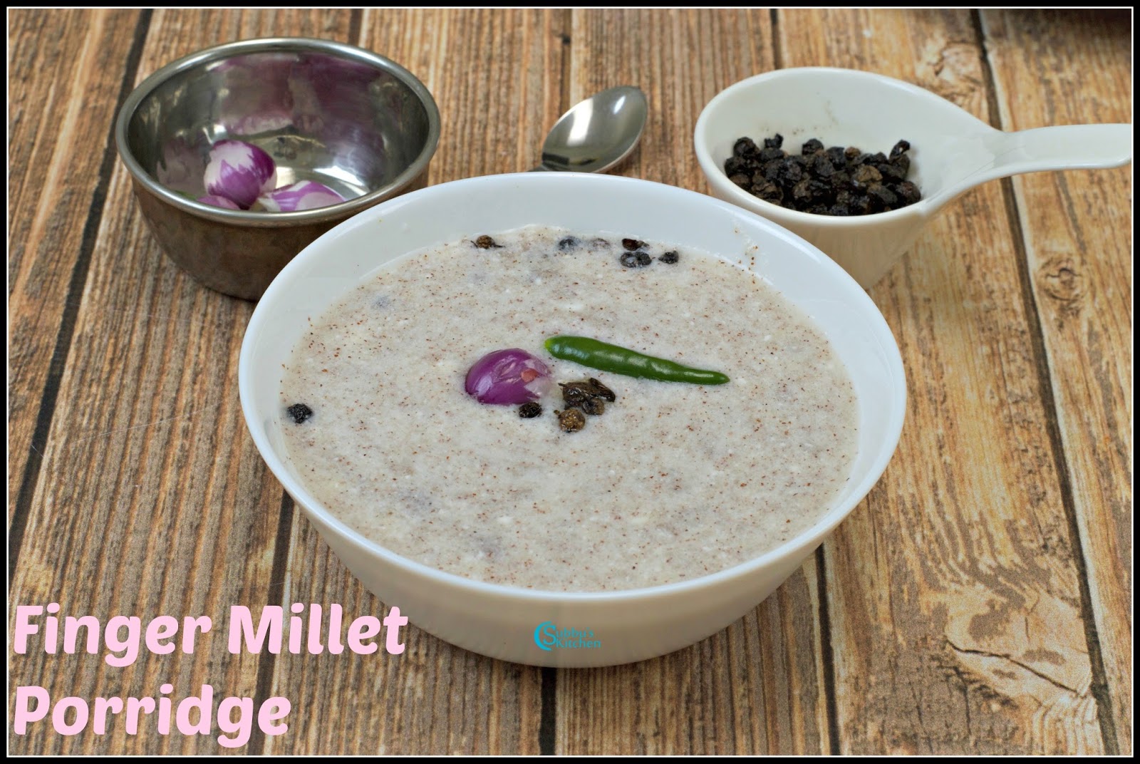 Ragi Koozh (Finger Millet Flour) Subbus Kitchen