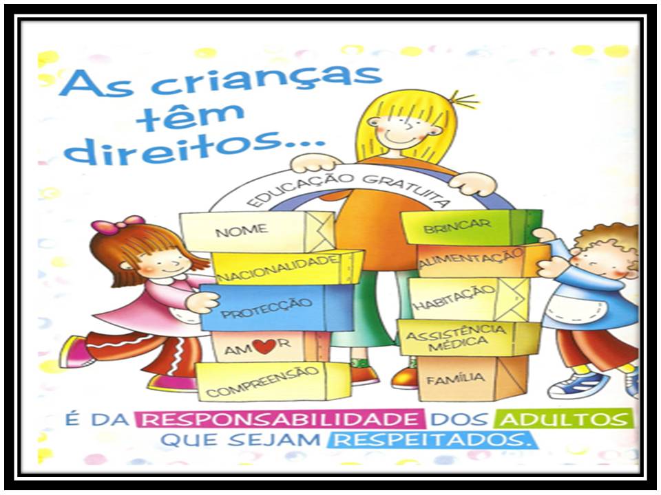 Educando com Arte 10 Direitos da Criança!!! Educando com Arte 10 Direitos da Criança!!!