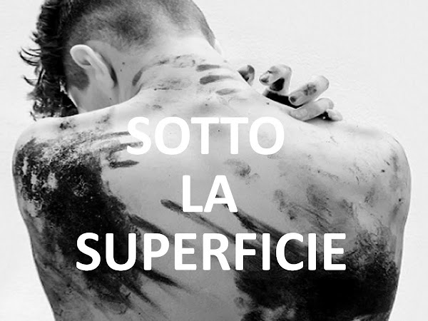 SOTTO LA SUPERFICIE, ILARI C. Presentazione