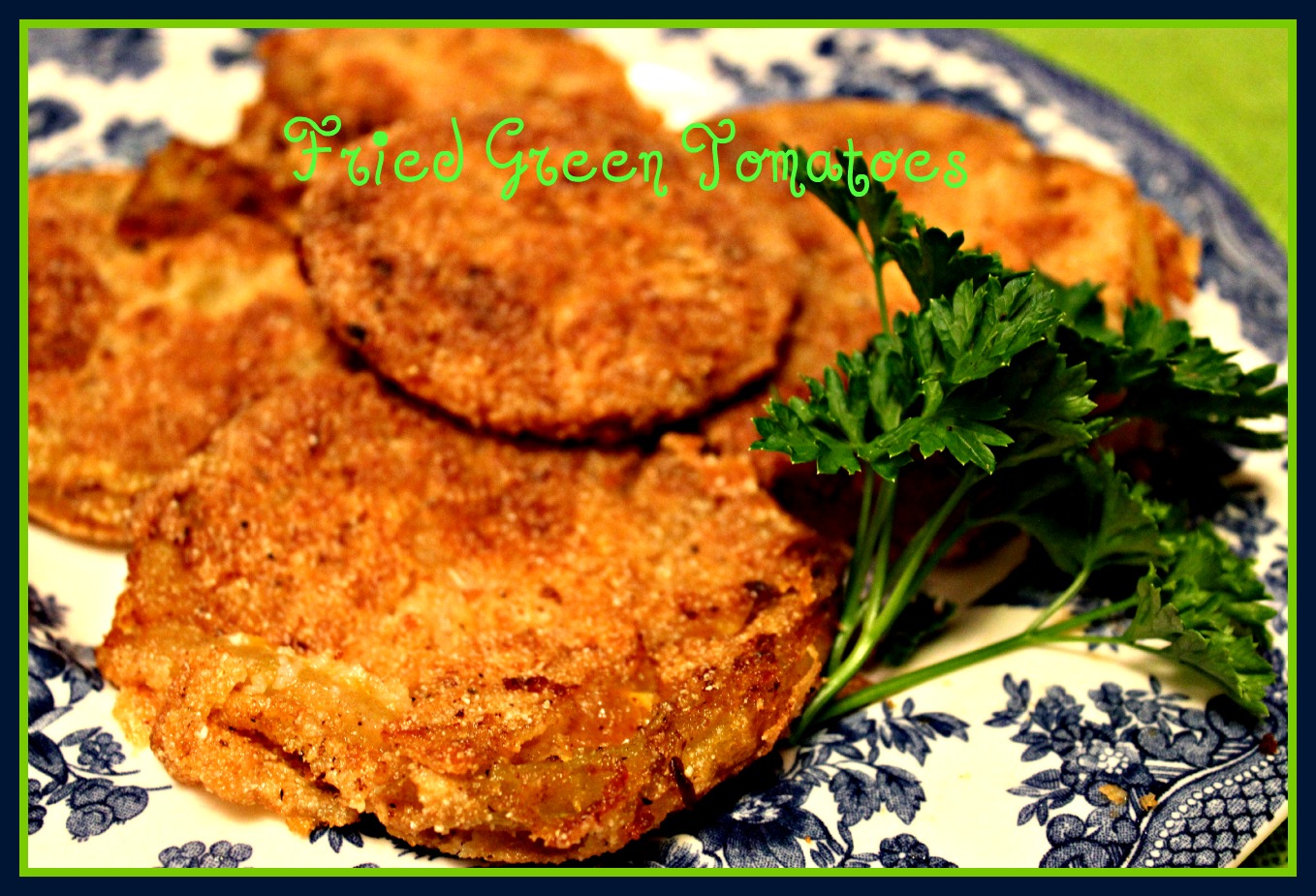 Sweet Tea and Cornbread: Fried Green Tomatoes...a Southern Delicacy!