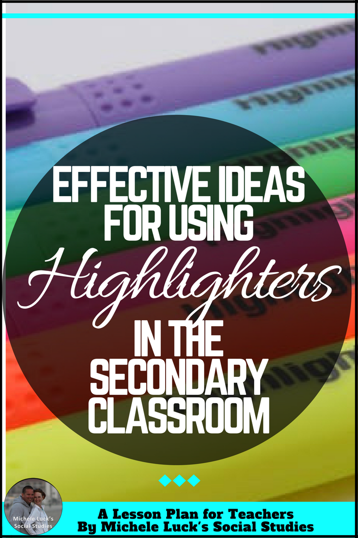 How I Use Highlighters in the Secondary Classroom A Lesson Plan for