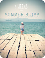 9 weeks of summer bliss