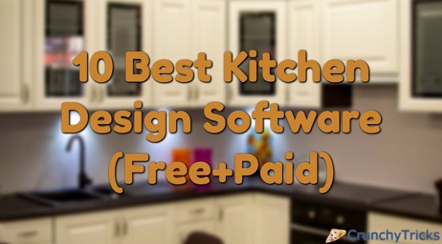 10 Best Kitchen Design Software (Both Free & Paid)