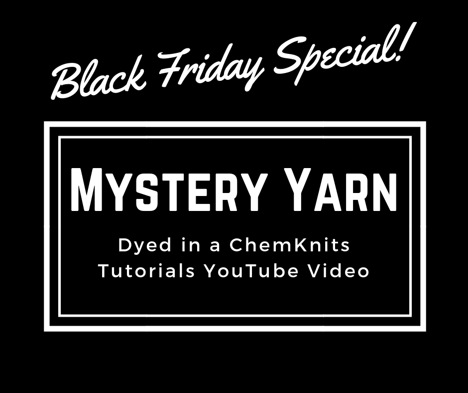 ChemKnits Black Friday is here! ChemKnits Creations, KnitPicks