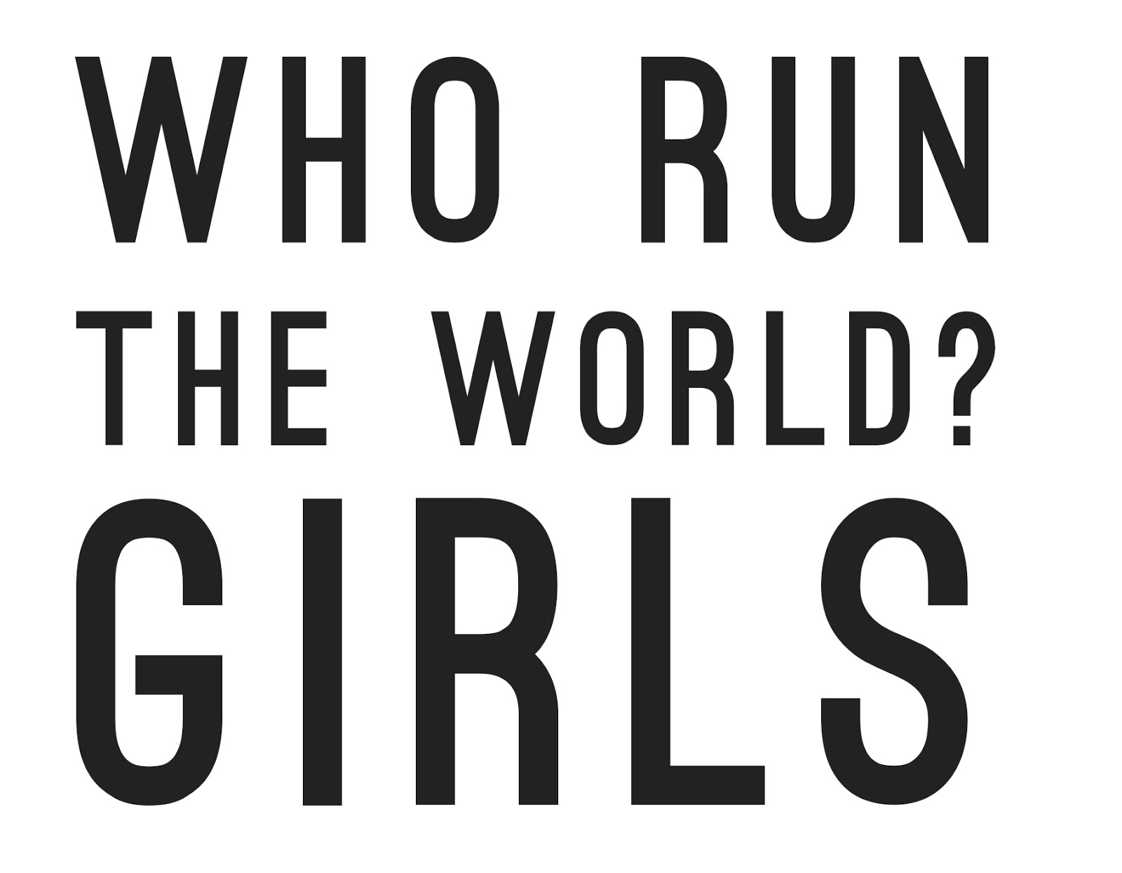 Who run the world? (girls) постер. Who run the world girls. Run the world girls. событийный плакат. бейонсе run the world girls.