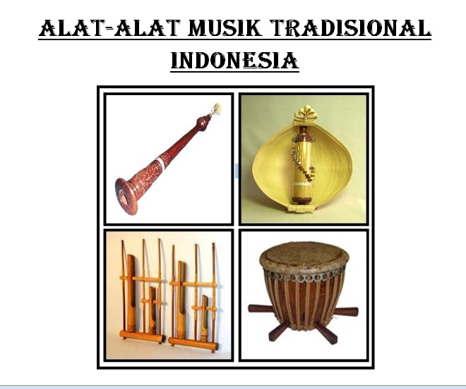 Indonesia Alat Musik Tradisional  Share The Knownledge
