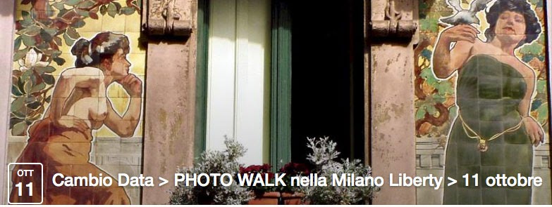 Photo Walk Milano Liberty